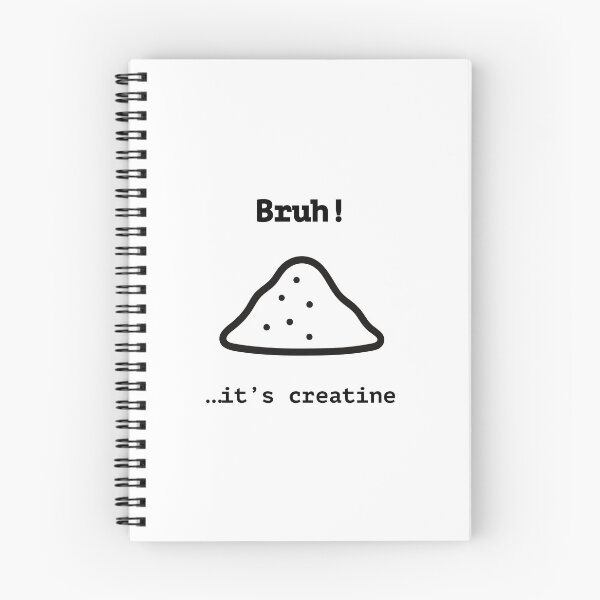 Item preview, Bruh! It's creatine. designed and sold by AngryBob.