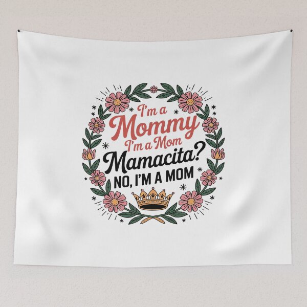 Item preview, I'm A Mommy I'm A Mom, Mamacita , Love Island Mommy11 designed and sold by angolinnArt.