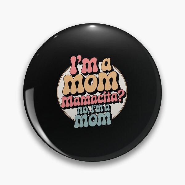 Item preview, Copy of I'm A Mommy I'm A Mom, Mamacita , Love Island Mommy14 designed and sold by angolinnArt.