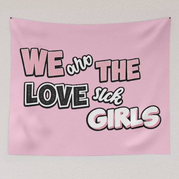 Item preview, We are the love sick girls designed and sold by JarquinDD.