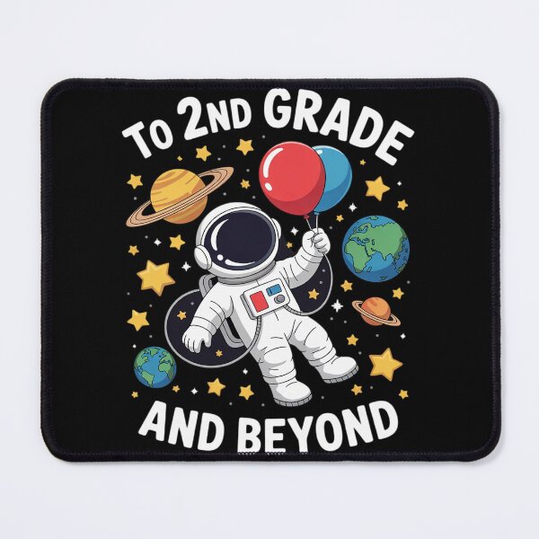 Item preview, To 2nd Grade And Beyond Astronaut Second Grade Boys Girls designed and sold by joyouartArt.