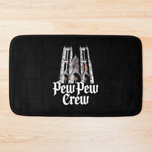Item preview, “Pew Pew Crew” – Bold White Lettering with French Gothic Cathedral designed and sold by Peter Stawicki.