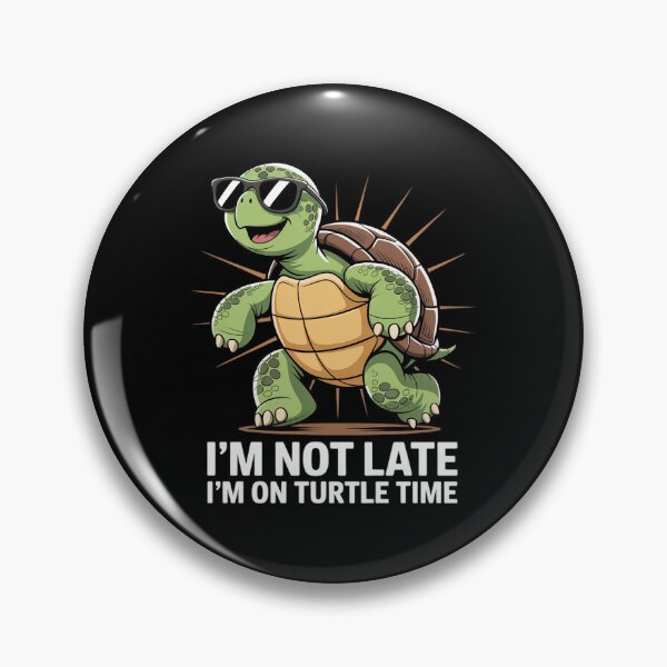Item preview, I'm Not Late I'm On Turtle Time Turtle Men Women Kids designed and sold by angolinnArt.