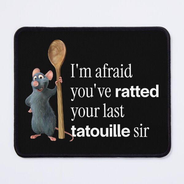 Item preview, I'm afraid you've ratted your last tatouille sir designed and sold by Primotees.