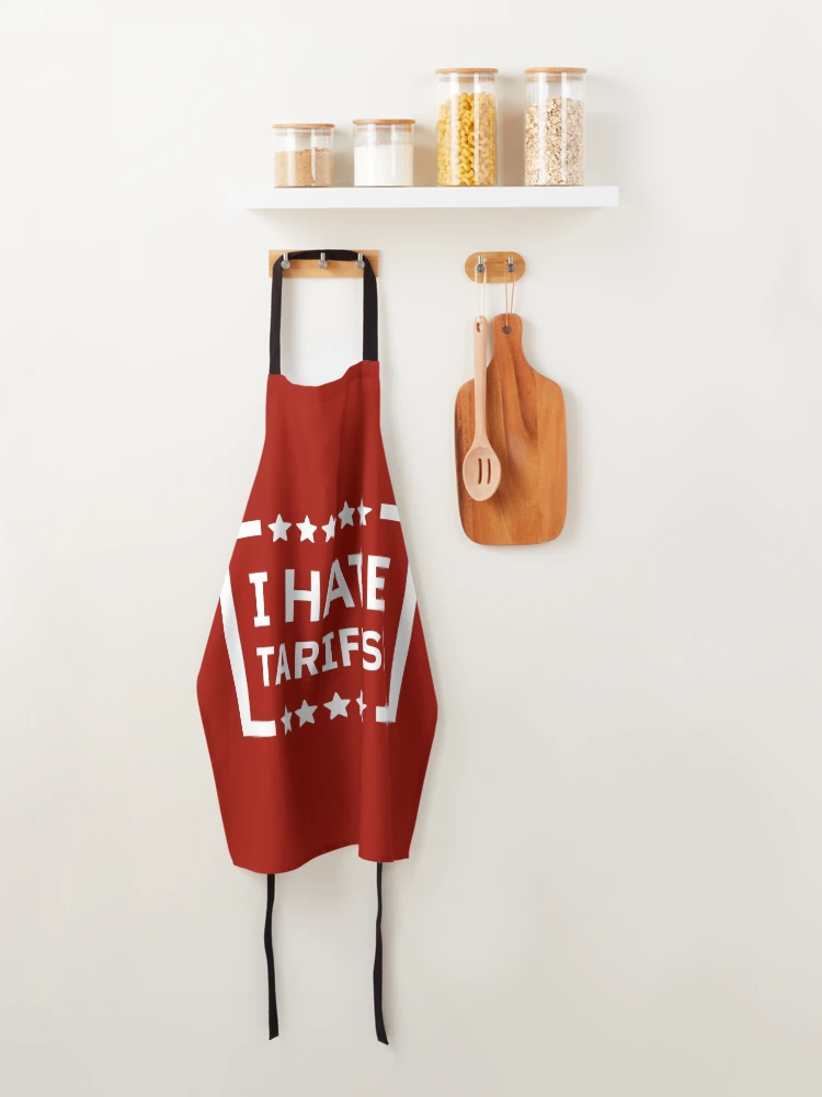 Thumbnail 4 of 6, Apron, I hate tariffs designed and sold by Rachel the Artist .
