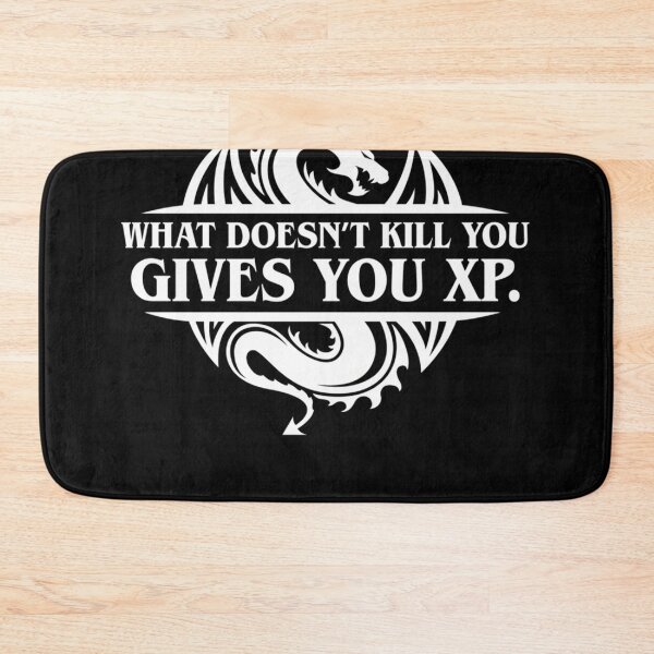 Item preview, What Doesnt Kill You Give You Xp Tabletop Rpg Gaming designed and sold by KIMSIYOON85.