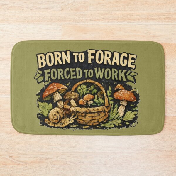 Item preview, Born to Forage Forced to Work – Goblincore Mushroom Cottagecore Anti Work Aesthetic Design designed and sold by Chippychips1.