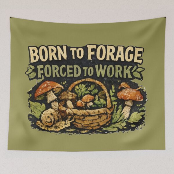 Item preview, Born to Forage Forced to Work – Goblincore Mushroom Cottagecore Anti Work Aesthetic Design designed and sold by Chippychips1.