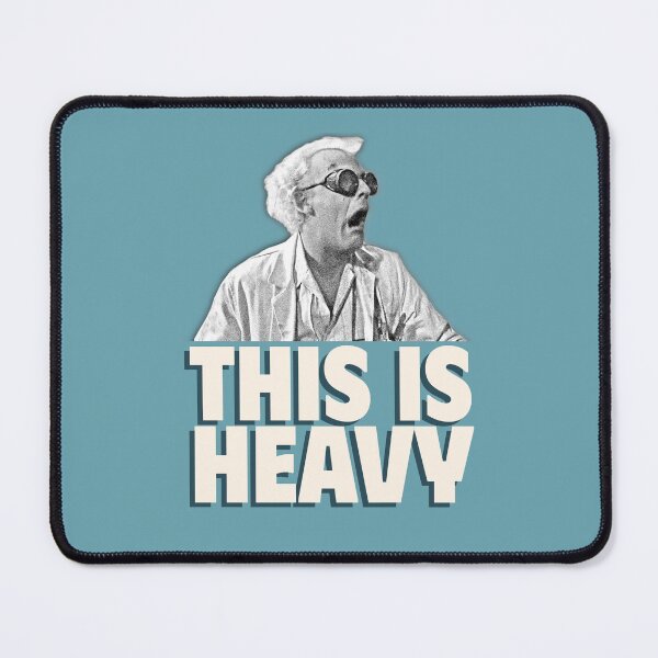 Item preview, This is Heavy - Doc Brown shocked face designed and sold by The Sporty Nerd.