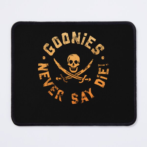Item preview, Goonies Never Say Die designed and sold by Rabon M.