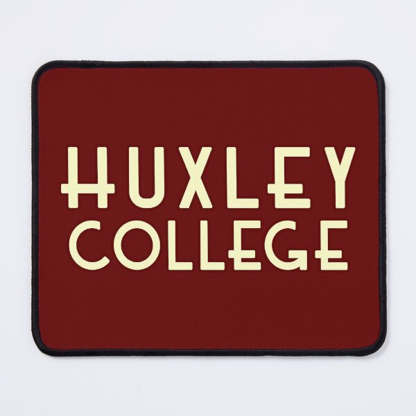 Item preview, Huxley College designed and sold by Normbot2000.