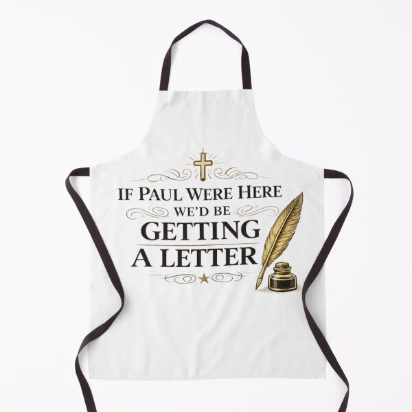 Item preview, If Paul Were Here We'd Be Getting A Letter – Beautiful Christian Shirt designed and sold by Tomasz  Siennicki.
