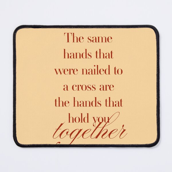 Item preview, Christian Comfort Quote – The Same Hands That Were Nailed to a Cross designed and sold by Teale-Studio.