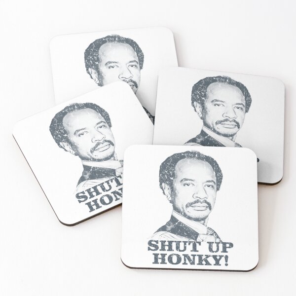 Item preview, Shut Up Honky - The Jeffersons designed and sold by TowersStreet.