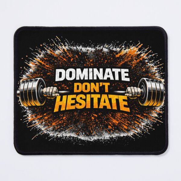 Item preview, Dominate Don’t Hesitate Gym Motivation Discipline Training Design designed and sold by Wolf Garage.