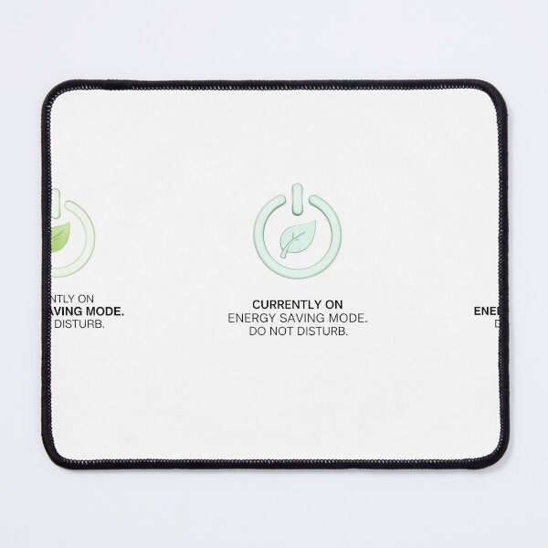 Item preview, Currently On Energy Saving Mode - Funny Lazy Humor designed and sold by Naji963.