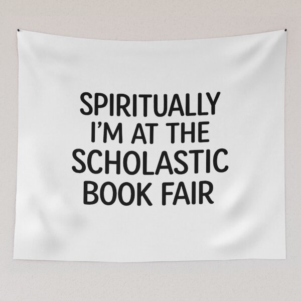 Item preview, Spiritually I'm at The Scholastic Book Fair designed and sold by Markon22.