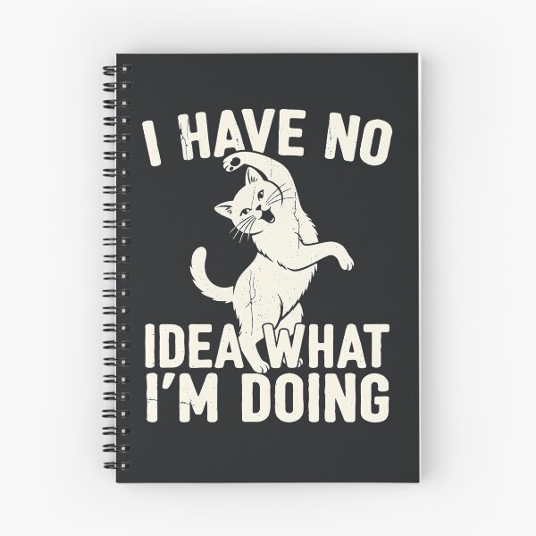 Item preview, I Have No Idea What I’m Doing – Funny sarcastic Cat Quote designed and sold by Taans-Creation.