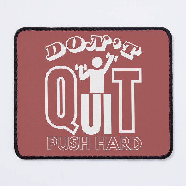 Item preview, Don't Quit Push Hard - Motivational Fitness & Gym Typography designed and sold by Abaseen.