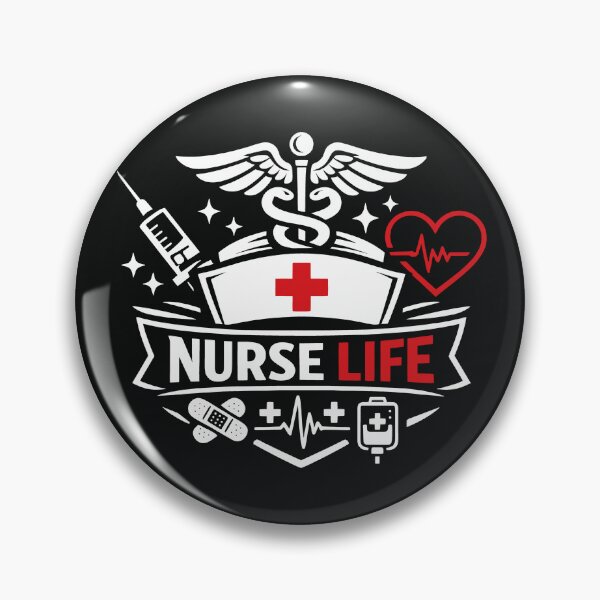 Item preview, Nurse Life - Nursing Healthcare Professional Badge designed and sold by SplashTastic.