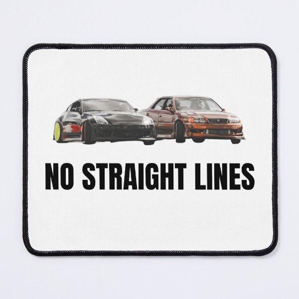 Item preview, No Straight Lines 350Z x JZX100 Drift Streetwear – JDM Car Culture Aesthetic Black Text designed and sold by Minty-Media.