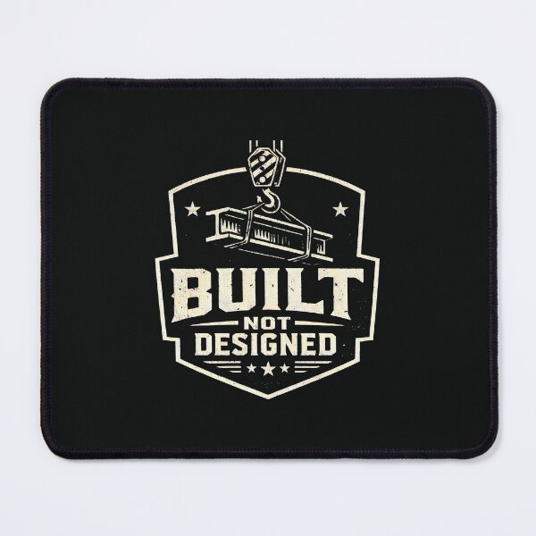 Item preview, Built Not Designed - Construction Civil Engineering Shield designed and sold by SplashTastic.