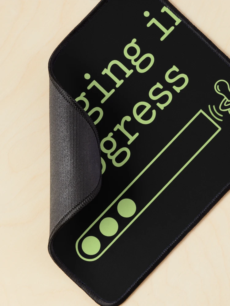 Thumbnail 2 of 5, Mouse Pad, Debugging In Progress Funny Programmer Parent designed and sold by Snout & Shout..