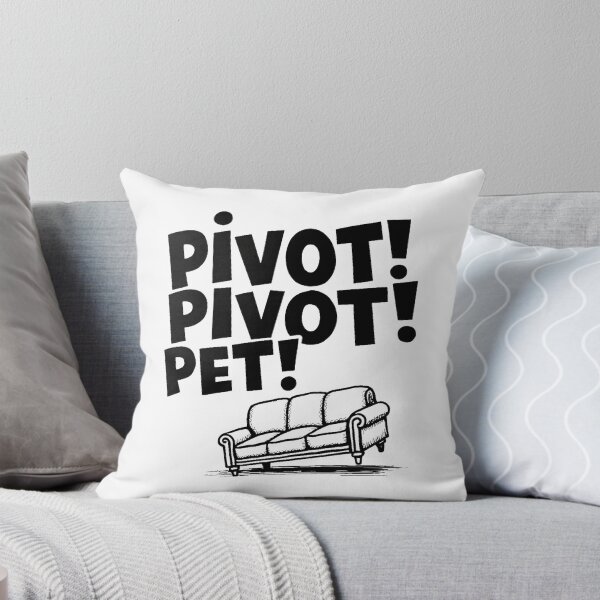 Item preview, Pivot Pivot Pet – Funny Couch Moving Quote | Sitcom‑Inspired Pop Culture Design designed and sold by Nene's design.
