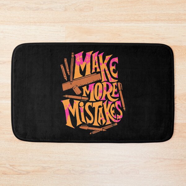 Item preview, MAKE MORE MISTAKE designed and sold by nabuleabubble.