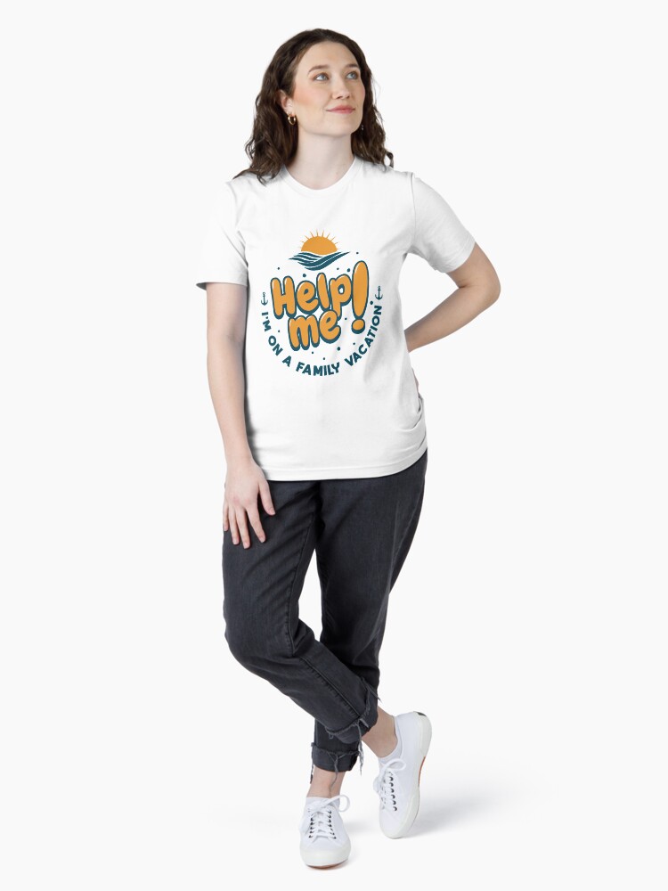 Thumbnail 4 von 7, Essential T-Shirt, Help Me I'm On A Family Vacation - Cruise Vacation Gift designt und verkauft von yeoys.