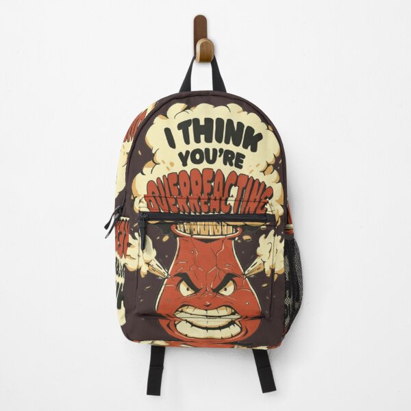 Item preview, I think you're overreacting designed and sold by Cosmicstar887.