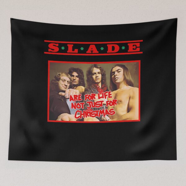 Item preview, Slade Are For Life Not Just For Christmas  designed and sold by ControversialTJ.