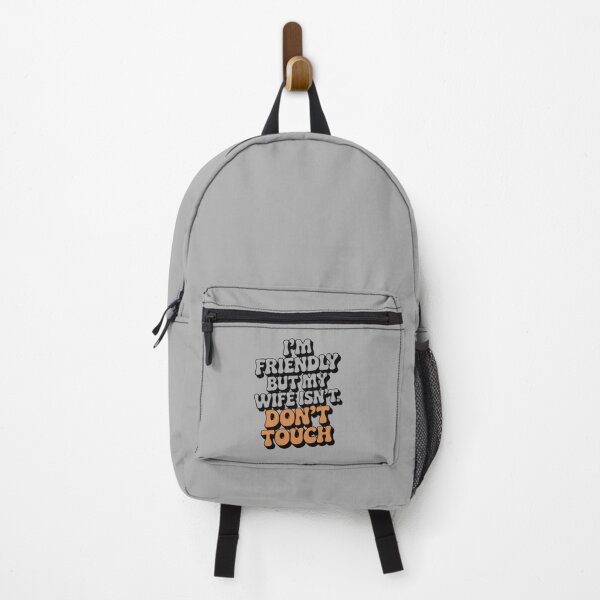 Item preview, I’m Friendly But My Wife Isn’t Don’t Touch designed and sold by Millsoft.
