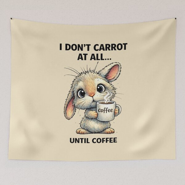 Item preview, Bunny with cup of coffee. Funny art .I don't carrot at all...until coffee. designed and sold by Natart1004.