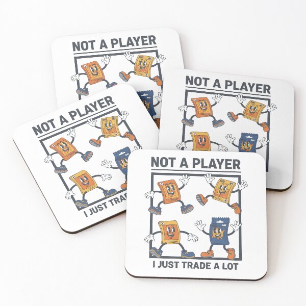 Item preview, Not A Player I Just Trade A Lot Trading Card designed and sold by LuminOrb.