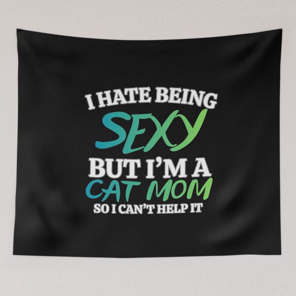 Item preview, i hate being sexy but i'm a cat mom so i can't help it in red Classic Funny T-Shirt designed and sold by OldSkullDesigns.