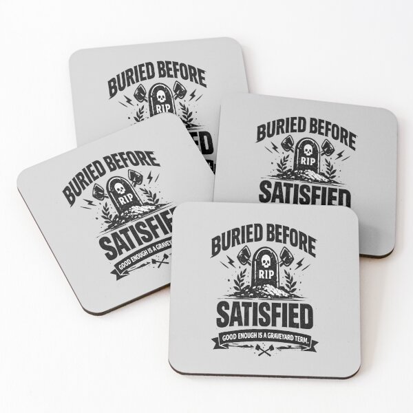 Item preview, Buried Before Satisfied Shirt – Dark Humor Grindset Parody Tombstone Tee designed and sold by POD DYNASTY.