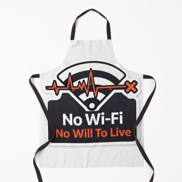 Item preview, No Wi-Fi No Will To Live Funny Tech designed and sold by storyofdavid.