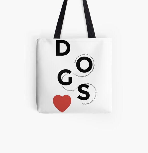 Somethings Just Fill Your Heart Without Trying Dog Slogan Gifts for Dog Lovers All Over Print Tote Bag