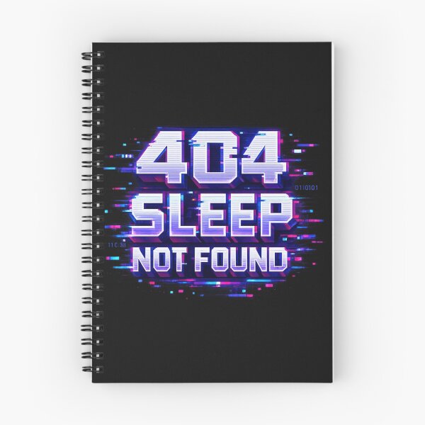 Item preview, 404 Sleep Not Found Glitch Typography designed and sold by Art by Debasish.
