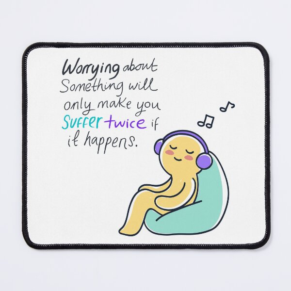 Item preview, Stop Worrying Suffer Twice Quote designed and sold by TheBeeKindSpace.