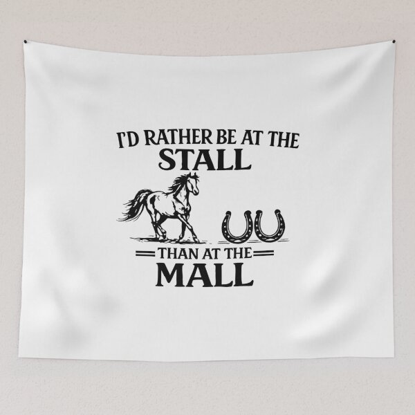 Item preview, I'd rather be at the stall than at the mall, Horse lover designed and sold by CloudyPress.