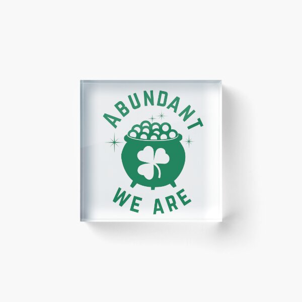 Item preview, Abundant We Are – Lucky Shamrock Coins St. Patrick’s Day 2026 designed and sold by PhokaPhokich.