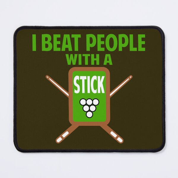 Item preview, I Beat People With A Stick For Fun Funny designed and sold by Colorfulman.