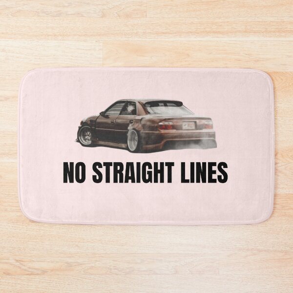 Item preview, No Straight Lines JZX100 Drift Streetwear – JDM Car Culture Aesthetic Black Text designed and sold by Minty-Media.