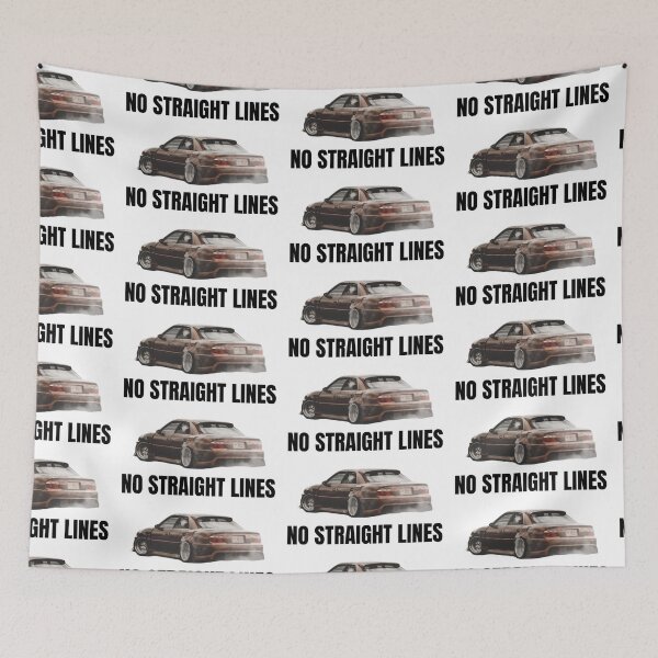 Item preview, No Straight Lines JZX100 Drift Streetwear – JDM Car Culture Aesthetic Black Text designed and sold by Minty-Media.