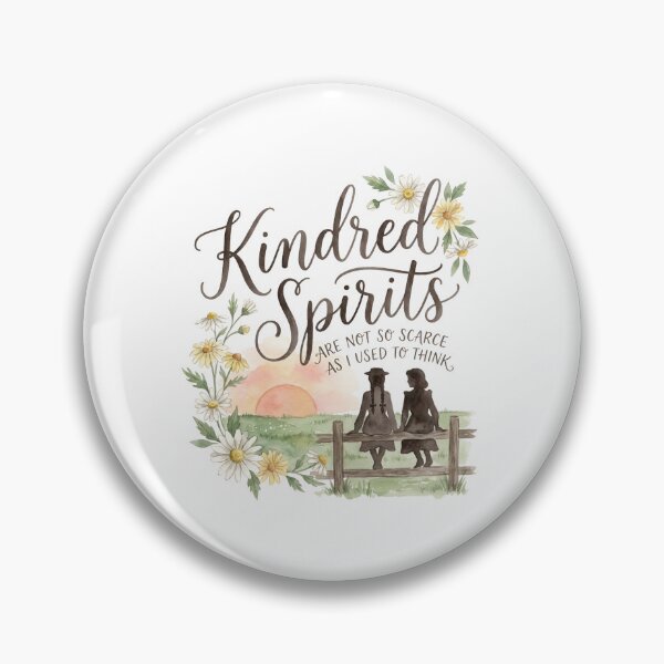 Item preview, Anne of Green Gables Kindred Spirits Are Not So Scarce As I Used To Think designed and sold by Fenay Designs.