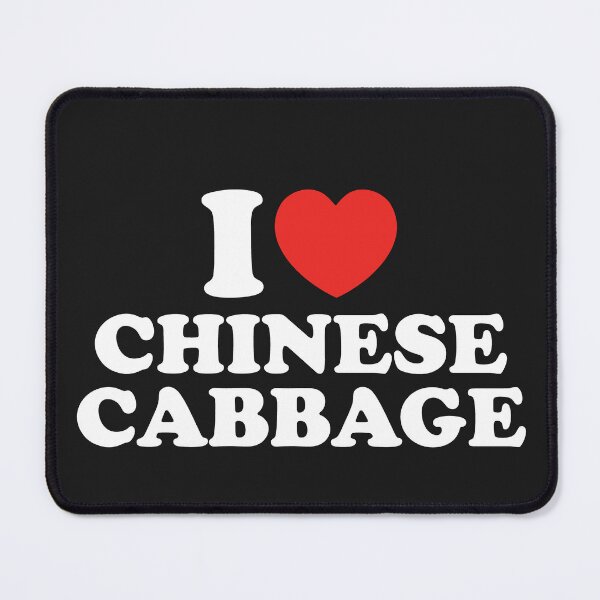 Item preview, I Love Chinese Cabbage designed and sold by shitpostee.