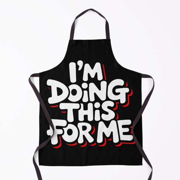Item preview, I’m Doing This For Me designed and sold by YounexxART.