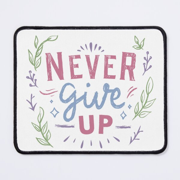 Item preview, Never give up hand-lettered motivational inspirational quote designed and sold by Rue Market.